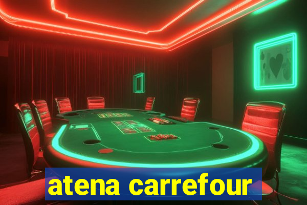 atena carrefour